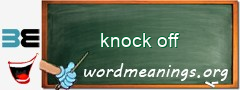 WordMeaning blackboard for knock off